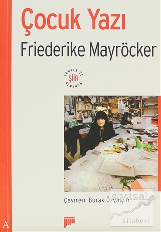 Çocuk Yazı Friederike Mayröcker