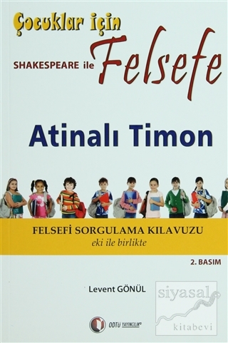 Çocuklar İçin Shakespeare ile Felsefe, Atinalı Timon Levent Gönül