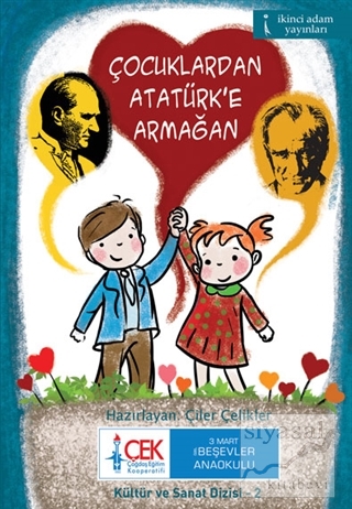 Çocuklardan Atatürk'e Armağan Çiler Çelikler