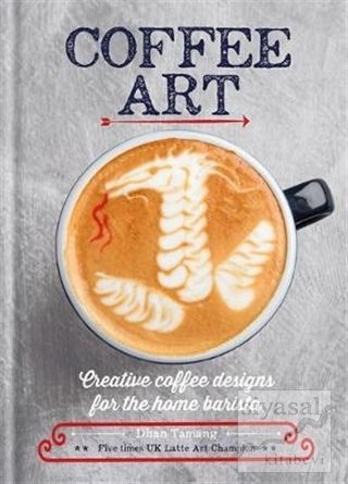 Coffee Art (Ciltli) Dhan Tamang