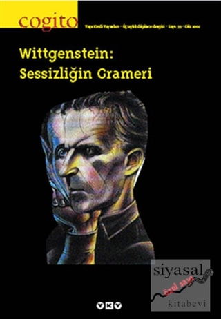Cogito Sayı: 33 Wittgenstein: Sessizliğin Grameri Kolektif