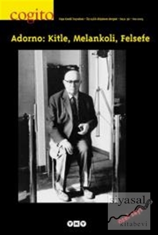Cogito Sayı: 36 Adorno: Kitle, Melankoli, Felsefe Kolektif