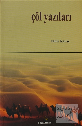 Çöl Yazıları Tahir Karaç