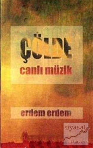 Çölde Canlı Müzik