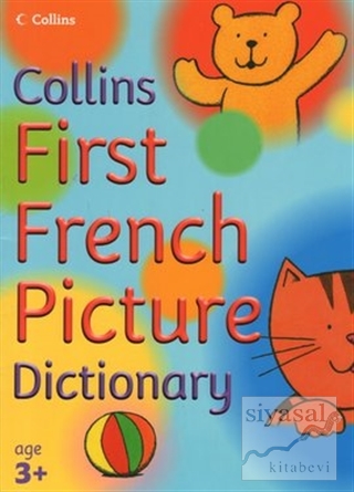 Collins First French Picture Dictionary Christine Mabileau
