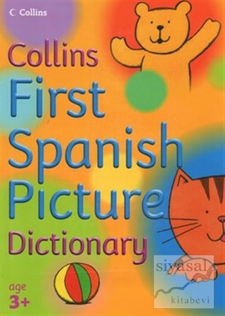 Collins First Spanish Picture Dictionary Irene Yates