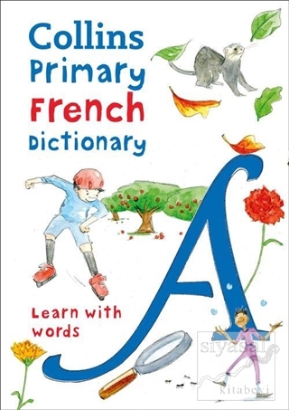 Collins Primary French Dictionary - Learn With Words Kolektif