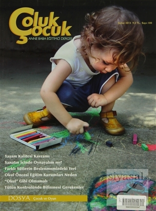 Çoluk Çocuk - Anne Baba Eğitimci Dergisi Sayı: 100 Kolektif