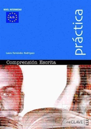 Comprension Escrita A2-B1 (Practica) - Orta Seviye İspanyolca Okuma La