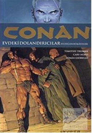 Conan Cilt: 5 Evdeki Dolandırıcılar ve Diğer Hikayeler Greg Ruth