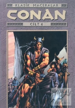 Conan Cilt: 6 Klasik Maceralar Altın Kafatasının Laneti ve Diğer Hikay