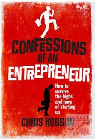 Confessions of an Entrepreneur Chris Robson