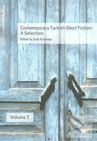Contemporary Turkish Short Fiction: A Selection Vol.1 Kolektif