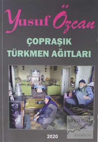 Çopraşık Türkmen Ağıtları Yusuf Özcan