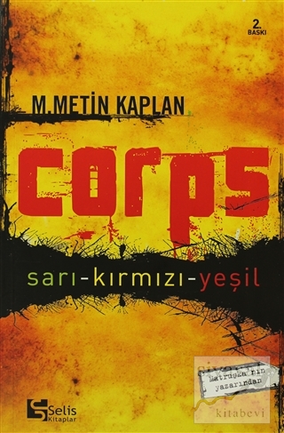 Corps Sarı - Kırmızı - Yeşil M. Metin Kaplan