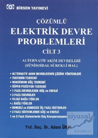 Çözümlü Elektrik Devre Problemleri Cilt: 3