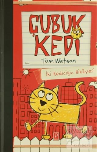 Çubuk Kedi (Ciltli) Tom Watson