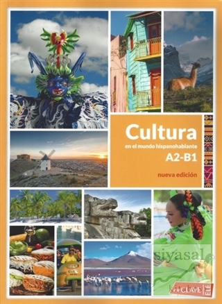 Cultura En El Mundo Hispanohablante (A2 - B1) Nueva Edicion Kolektif