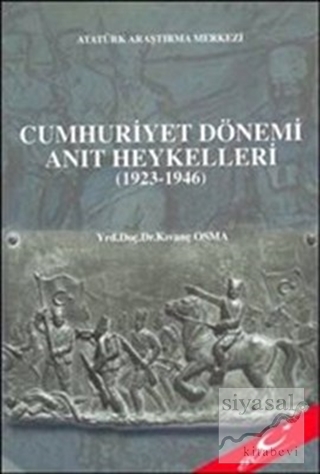 Cumhuriyet Dönemi Anıt Heykelleri (1923-1946)
