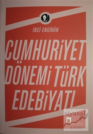 Cumhuriyet Dönemi Türk Edebiyatı İnci Enginün