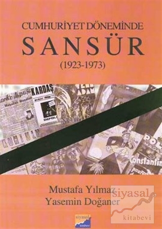 Cumhuriyet Döneminde Sansür (1923-1973)