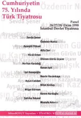 Cumhuriyetin 75. Yılında Türk Tiyatrosu