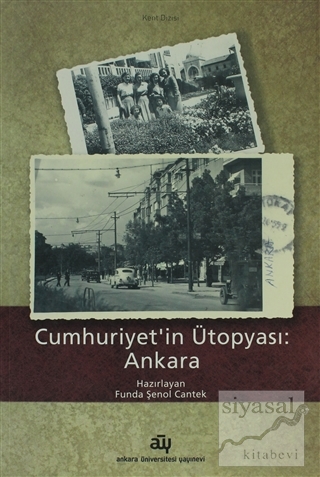 Cumhuriyet'in Ütopyası: Ankara Kolektif