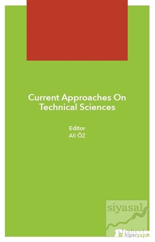 Current Approaches On Technical Sciences Ali Öz