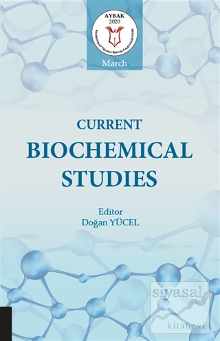 Current Biochemical Studies Doğan Yücel