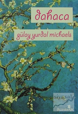 Dahaca Gülay Yurdal Michales