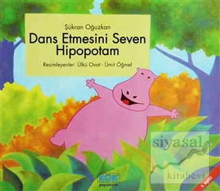 Dans Etmesini Seven Hipopotam (Ciltli) Şükran Oğuzkan