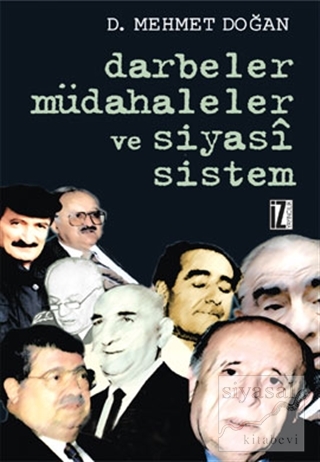 Darbeler, Müdahaleler ve Siyasi Sistem D. Mehmet Doğan
