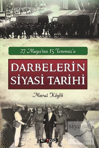 Darbelerin Siyasi Tarihi Murat Köylü