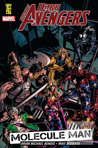 Dark Avengers İntikamcılar Cilt: 2 - Molecule Man Brian Michael Bendis