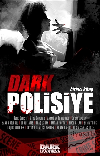 Dark Polisiye - Birinci Kitap