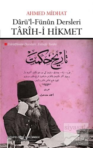 Darü'l-Fünun Dersleri: Tarih-i Hikmet Ahmet Mithat