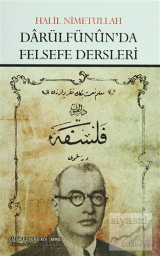 Darülfünun'da Felsefe Dersleri Halil Nimetullah