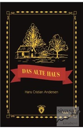 Das Alte Haus Stufe 1 (Almanca Hikaye) Hans Cristian Andersen