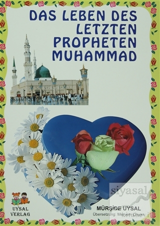 Das Leben Des Letzten Propheten Muhammad 1 - 2 Mürşide Uysal