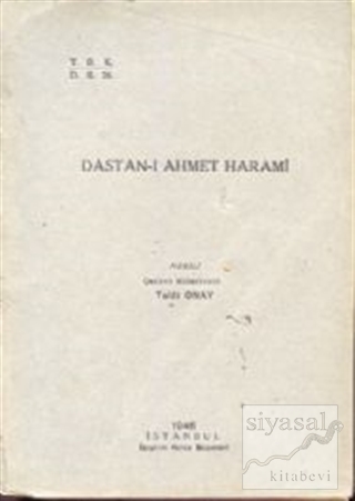 Dastan-ı Ahmet Harami (Ciltli) Ahmet Talat Onay