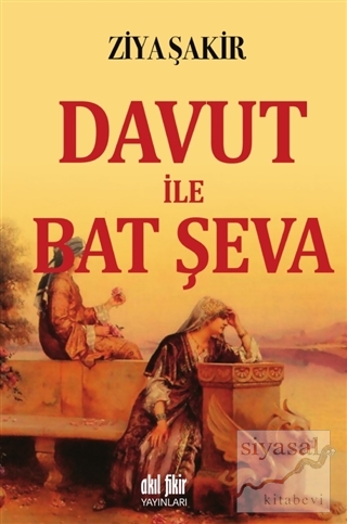 Davut ile Bat Şeva Ziya Şakir