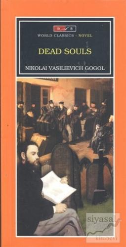 Dead Souls Nikolay Vasilyeviç Gogol
