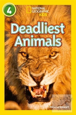 Deadliest Animals: Level 4 Melissa Stewart