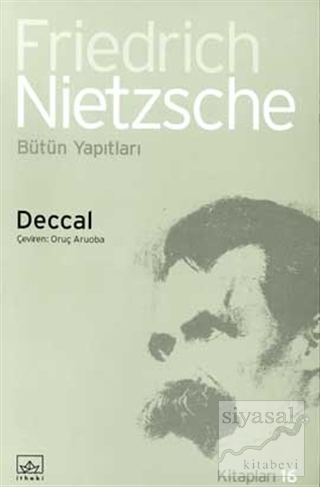 Deccal Hıristiyanlığa Lanet Bütün Yapıtları Friedrich Wilhelm Nietzsch