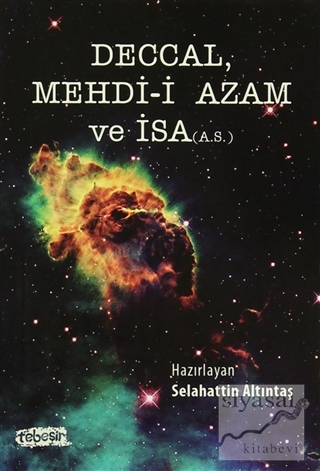 Deccal Mehdi-i Azam ve İsa (A.S.) Kolektif