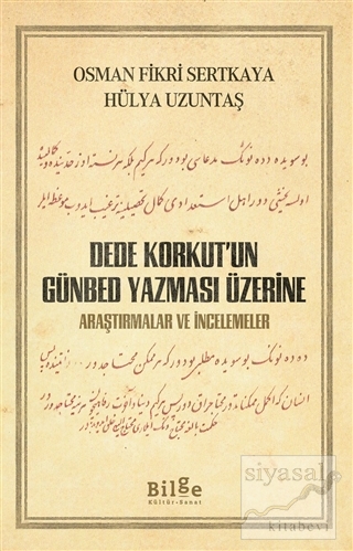 Dede Korkut'un Günbed Yazması Üzerine