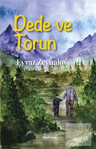 Dede ve Torun Eyvaz Zeynalov