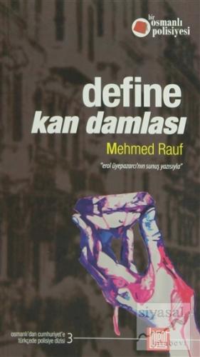Define: Kan Damlası Mehmed Rauf