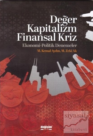 Değer Kapitalizm Finansal Kriz M. Kemal Aydın