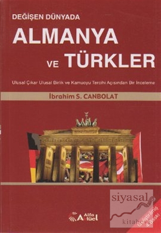 Değişen Dünyada Almanya ve Türkler İbrahim S. Canbolat